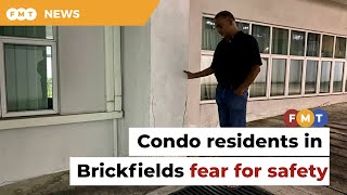 Condo residents fear for safety, question DBKL’s silence