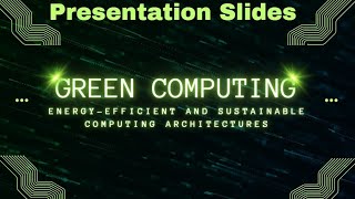 Green Computing Presentation Slides