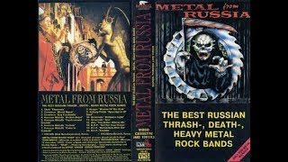 Metal from Russia [1993, Thrash-Death-Heavy Metal Rock, VHSRip]