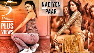 Nadiyon Paar– Roohi | Bollywood Dance |Tutorial | Pooja Chaudhary |Beauty n Grace Dance Academy