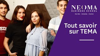 Découvrez la formation et les questions sur TEMA de NEOMA Business School