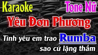 Yêu Đơn Phương Karaoke Tone Nữ ( Em ) Nhạc Sống Rumba Karaoke Lâm Organ  -   Beat Mới