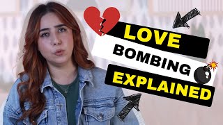 Therapist explains Love Bombing and why it's dangerous