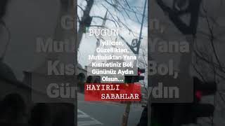 hayırlı sabahlar günaydın mesajı #güzelsözler