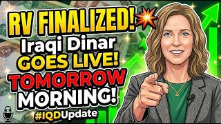 RV FINALIZED_ Frank26 Says Iraqi Dinar GOES LIVE Tomorrow Morning! 💥 IQD Update_1080p