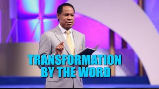 TRANSFORMATION BY THE WORD BY PASTOR CHRIS OYAKHILOME