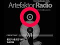 Deep House Vibes With Thamzini Artefaktor Radio Week 11 #Thamzini