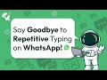 Say Goodbye to Repetitive Typing with WAWCD