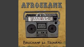 Afroskank (feat. Tsunami)