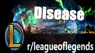 r/Leagueoflegends Is a Disease