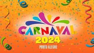 CARNAVAL PORTO ALEGRE 2024- DIA 24