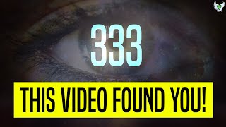 333 [PAY ATTENTION IF YOU SEE THIS TODAY!!]