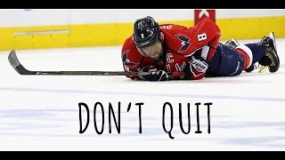 DON’T QUIT ! - Hockey Motivation - Inspirational Video