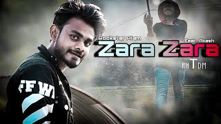 Zara Zara Behekta Hai Cover [ 2020 ] RHTDM | Rockstar Alam Feat . Akash | Full Bollywood Music Video