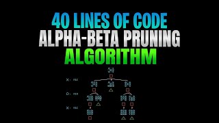 Minimax algorithm with Alpha–beta pruning | Implementation
