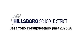 Desarrollo Presupuestario para 2025-26, Distrito Escolar de Hillsboro