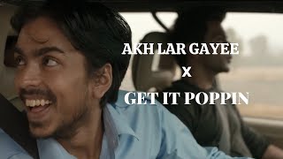 Akh Lar Gayee X Get It Poppin | Surinderjit Singh | Fat Joe | The White Tiger