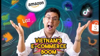 Vietnam’s E-commerce Boom