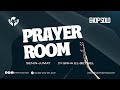 PRAYER ROOM | SENIN, 28 OKTOBER 2024