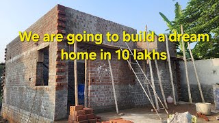 build a dream home in 10 lakhs | building a My Dream house building 🏠