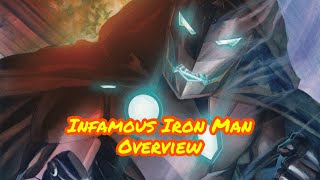 Infamous Iron Man Overview