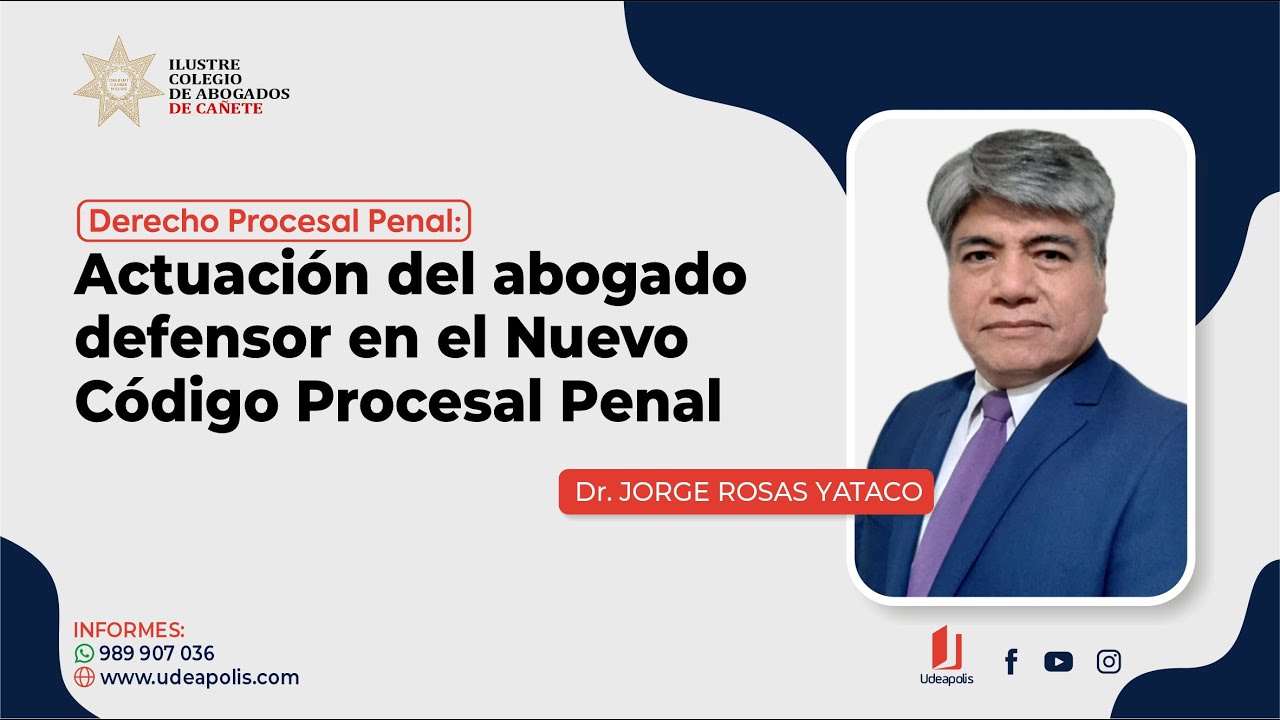 Actuación Del Abogado Defensor En El Nuevo Código Procesal Penal ...