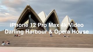 iPhone 12 Pro Max 4K Video Sydney Opera House \u0026 Darling Harbour 悉尼歌剧院 情人港