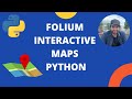 Interactive maps using Folium | Python