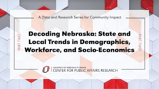 2023 Part Two - Decoding Nebraska: State and Local Trends