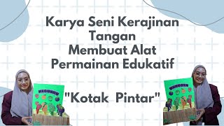 Mahasiswa PIAUD Kreatif (Membuat Karya Seni Kerajinan Tangan APE Anak Usia Dini)