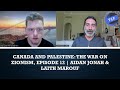 Canada and Palestine: The War on Zionism | Episode 12