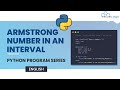 Python Program: Find Armstrong Number in an Interval