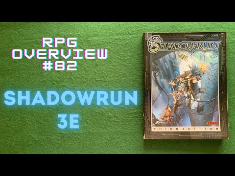 Rpg Overview 82 Shadowrun 3e Know What You Re Getting Into Youtube