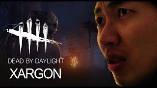 Xargon 【7/6】Dead by Daylight【上】