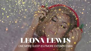 Leona Lewis - One More Sleep (Cutmore Extended Mix)