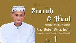 Peringatan Haul Ke 1 Almaghfurlah K.H. Misbah bin H. Sadili Pengasuh Pondok Pesantren Nurul Hikmah