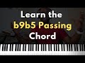 How to use the b9b5 Passing Chord in Your Songs