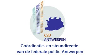 Voorstelling Coördinatie- en Steundirectie van de Federale Politie Antwerpen