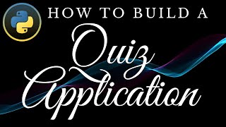 How to build a Quiz app with Python Tkinter
