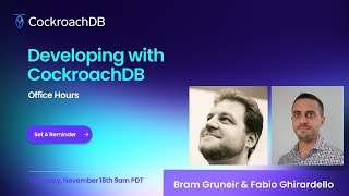 Developing with CockroachDB: Office Hours