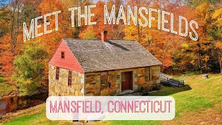 Meet the Mansfields: Mansfield, Connecticut