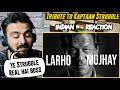 Indian Reaction On Larho Mujhay Unplugged | Tribute to Captain's Struggle