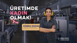 ÜRETİMDE KADIN OLMAK! (Rabia Kozak)