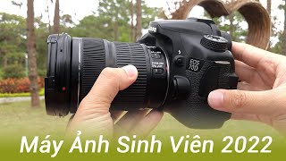 Trên Tay Canon 70D - Dòng máy bán chuyên dành cho sinh viên học sinh đáng mua trong năm 2022 !