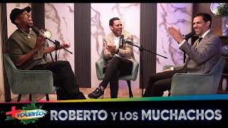 Roberto y los muchachos / MAS ROBERTO