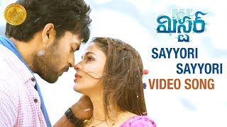 Mister Telugu Movie Songs | Sayyori Sayyori Full Video Song | Varun Tej | Lavanya Tripathi