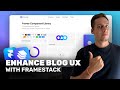 Supercharge Your Framer Blog UX in Minutes with Framestack!