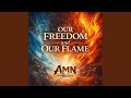 Our Freedom and Our Flame