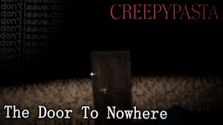 MINECRAFT CREEPYPASTA: The Door to Nowhere