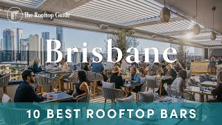 10 Best Rooftop Bars in Brisbane - 2025